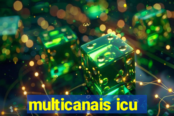 multicanais icu